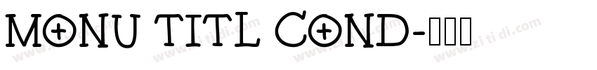 monu titl cond字体转换